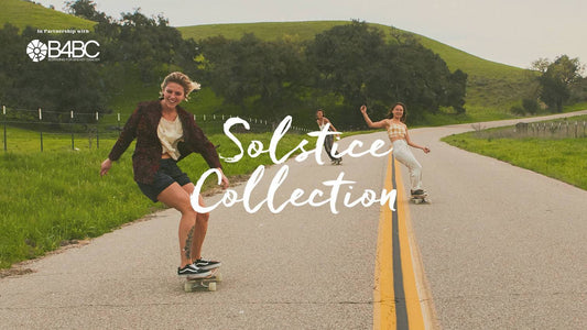 The Solstice Collection in Partnership with B4BC